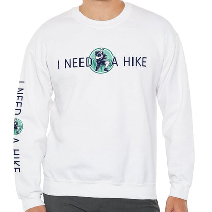 I Need a Hike Unisex Sweatshirt: Adventure-Ready Hiker Graphic - Eddy and Rita