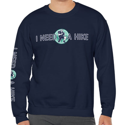 I Need a Hike Unisex Sweatshirt: Adventure-Ready Hiker Graphic - Eddy and Rita