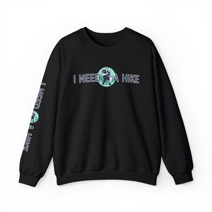 I Need a Hike Unisex Sweatshirt: Adventure-Ready Hiker Graphic - Eddy and Rita