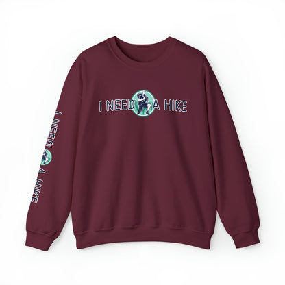 I Need a Hike Unisex Sweatshirt: Adventure-Ready Hiker Graphic - Eddy and Rita