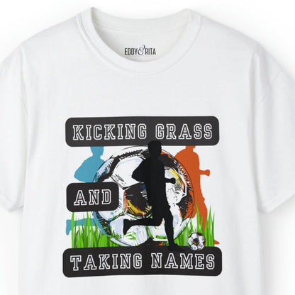 Kicking Grass and Taking Names Men's Tee - Soccer-Inspired Shirt for Winners - Eddy and Rita