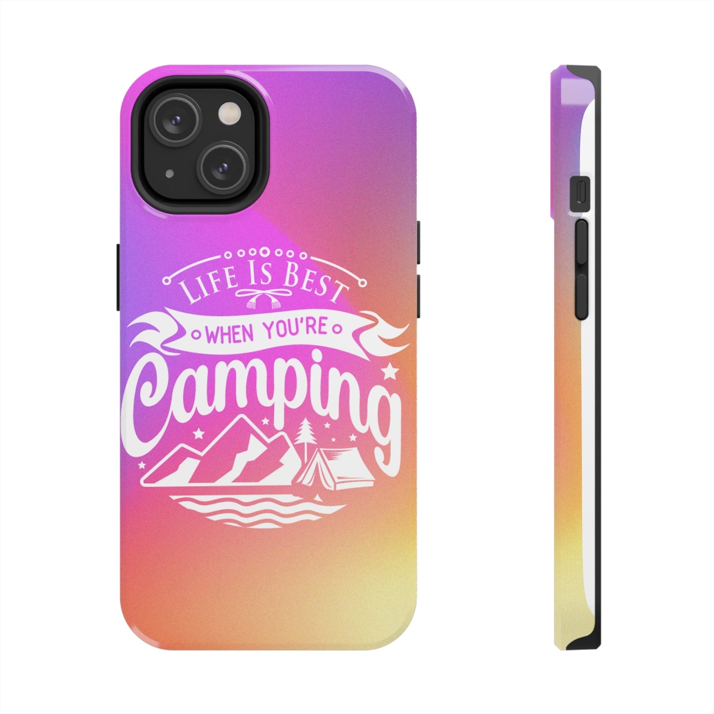 Life is Best When You're Camping Phone Cover: Pink & Orange Ombre Adventure - Eddy and Rita