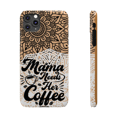 Mama Needs Coffee Mandala iPhone Slim Phone Cases - Eddy and Rita