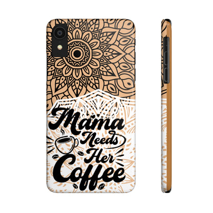 Mama Needs Coffee Mandala iPhone Slim Phone Cases - Eddy and Rita