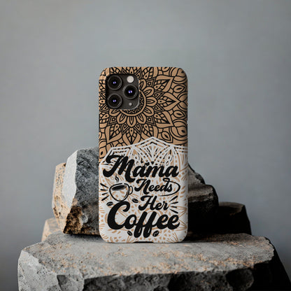 Mama Needs Coffee Mandala iPhone Slim Phone Cases - Eddy and Rita