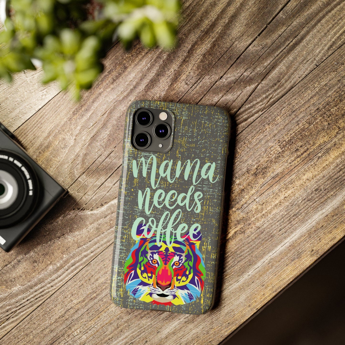 Mama Needs Coffee Tiger iPhone Case - Stylish and Empowering Protective Cover - Eddy and Rita