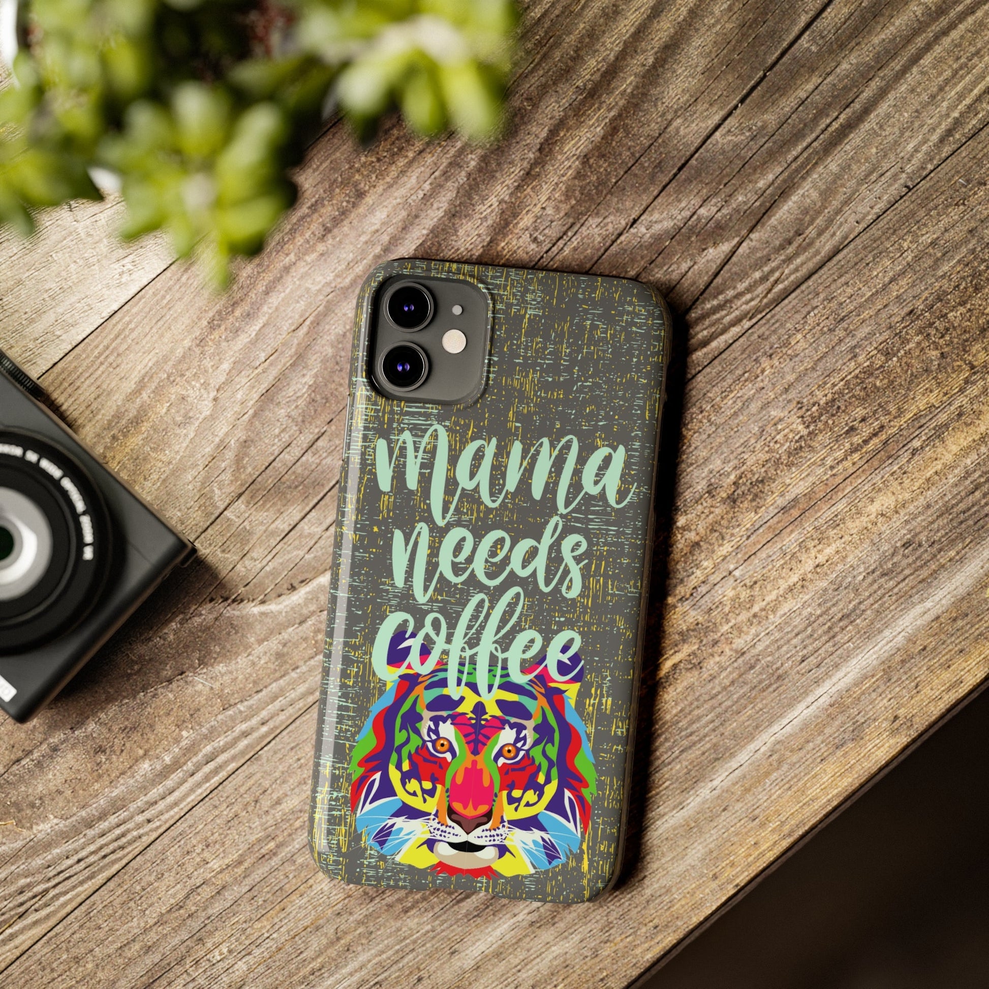 Mama Needs Coffee Tiger iPhone Case - Stylish and Empowering Protective Cover - Eddy and Rita