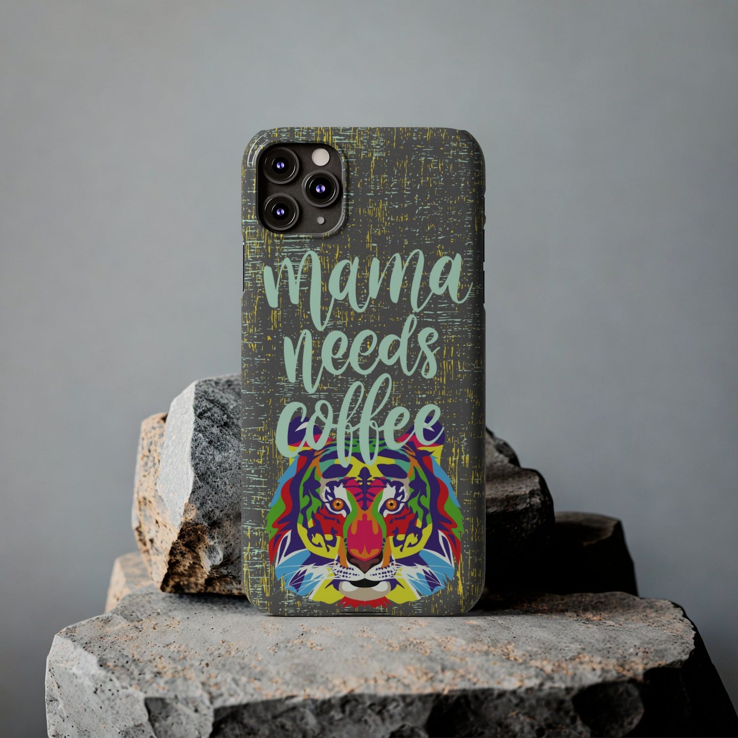 Mama Needs Coffee Tiger iPhone Case - Stylish and Empowering Protective Cover - Eddy and Rita