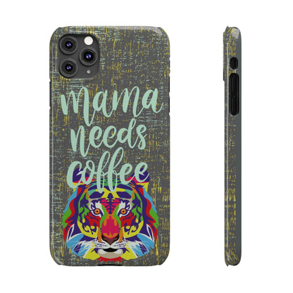 Mama Needs Coffee Tiger iPhone Case - Stylish and Empowering Protective Cover - Eddy and Rita