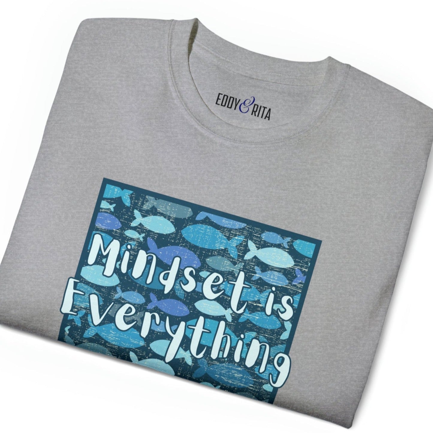 Mindset Is Everything Fish Background Men's Tee - Inspirational and Motivational Shirt - Eddy and Rita