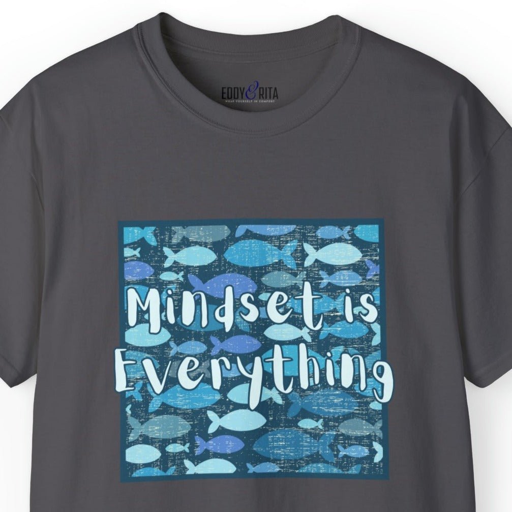 Mindset Is Everything Fish Background Men's Tee - Inspirational and Motivational Shirt - Eddy and Rita