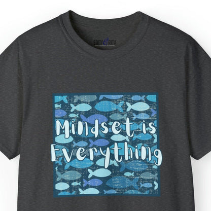 Mindset Is Everything Fish Background Men's Tee - Inspirational and Motivational Shirt - Eddy and Rita