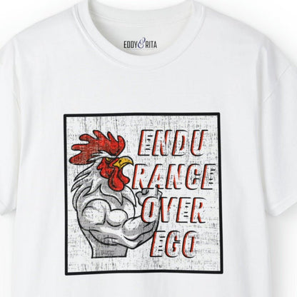 Muscle-Bound Rooster 'Endurance Over Ego' Men's Tee - Powerful and Inspirational Shirt - Eddy and Rita