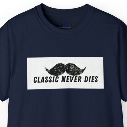 Old Fashioned Mustache 'Classic Never Dies' Men's Tee - Vintage-Inspired Stylish Shirt - Eddy and Rita