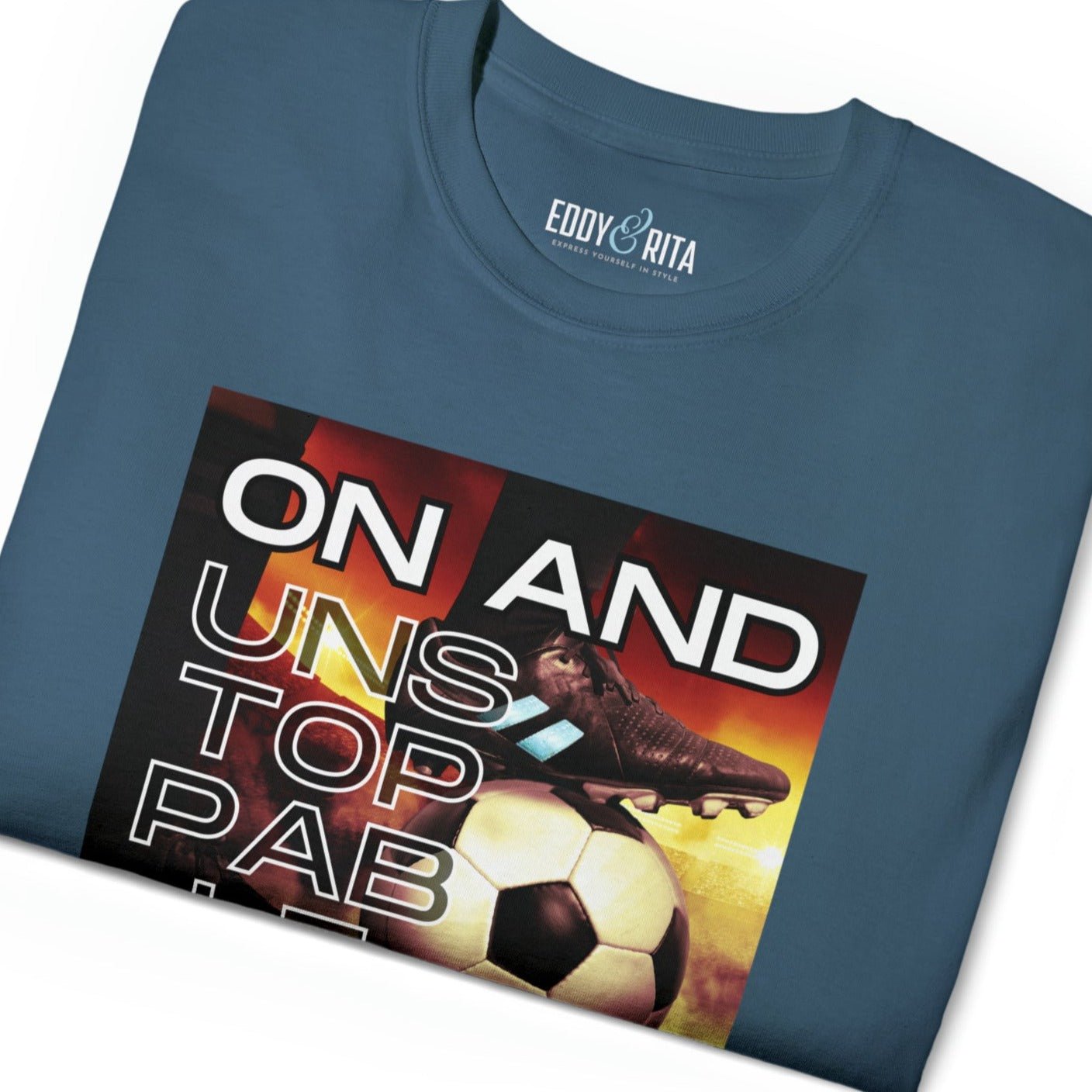 On and Unstoppable Men's Soccer Tee - Soccer Ball Athletic T-Shirt - Eddy and Rita