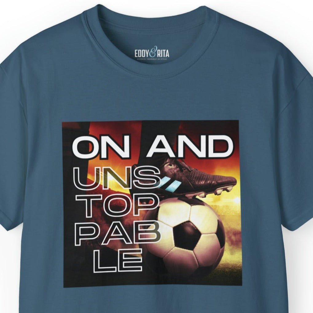 On and Unstoppable Men's Soccer Tee - Soccer Ball Athletic T-Shirt - Eddy and Rita