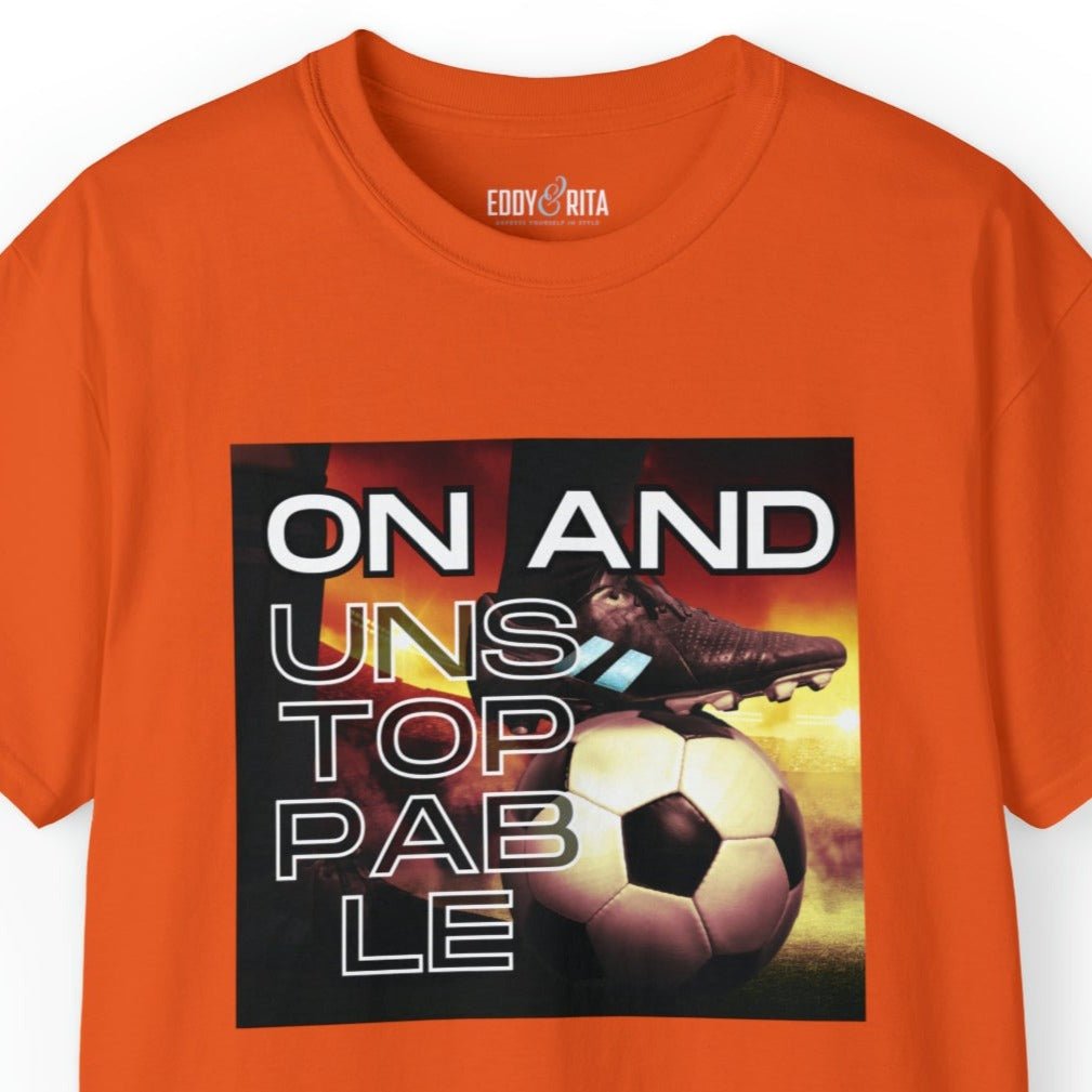 On and Unstoppable Men's Soccer Tee - Soccer Ball Athletic T-Shirt - Eddy and Rita