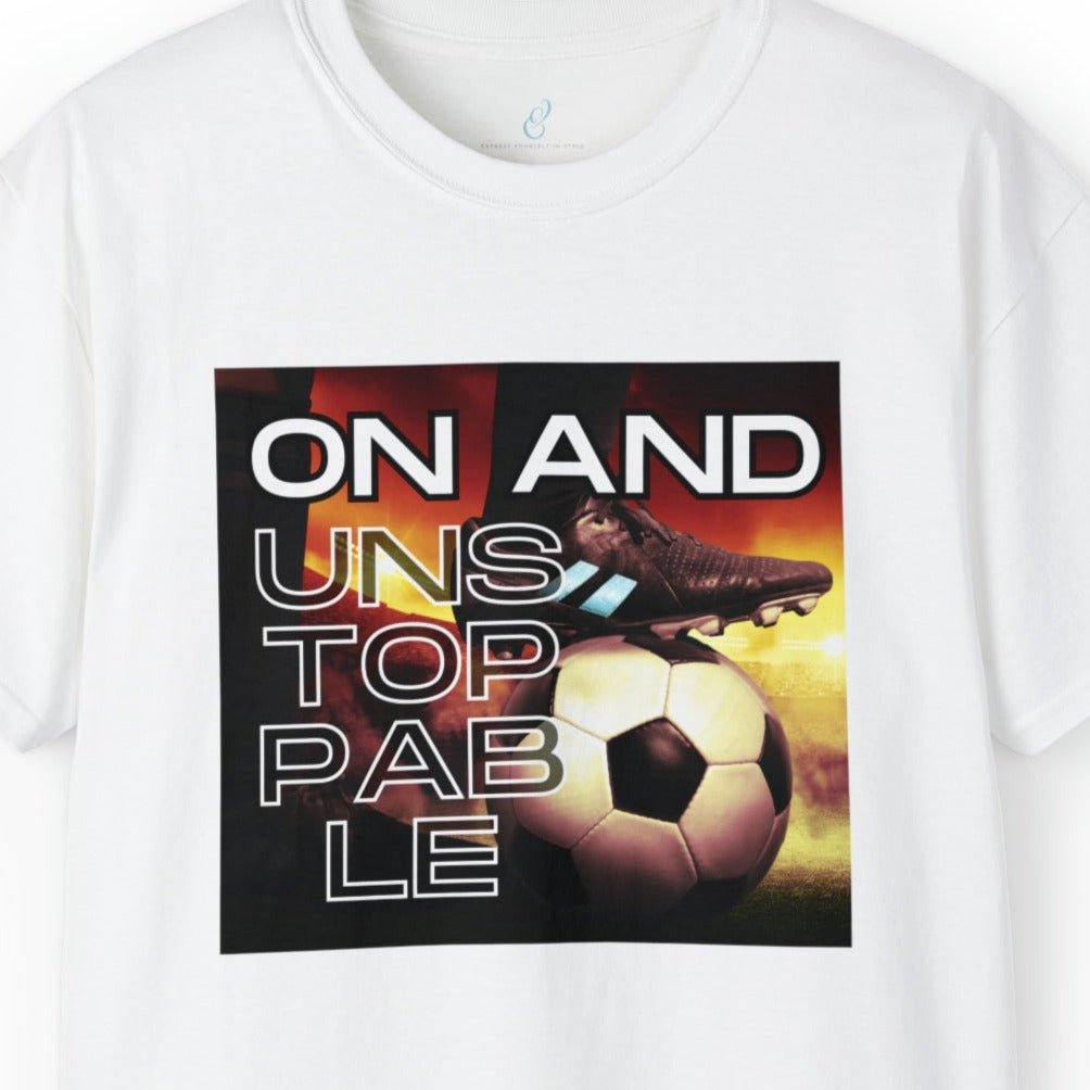 On and Unstoppable Men's Soccer Tee - Soccer Ball Athletic T-Shirt - Eddy and Rita