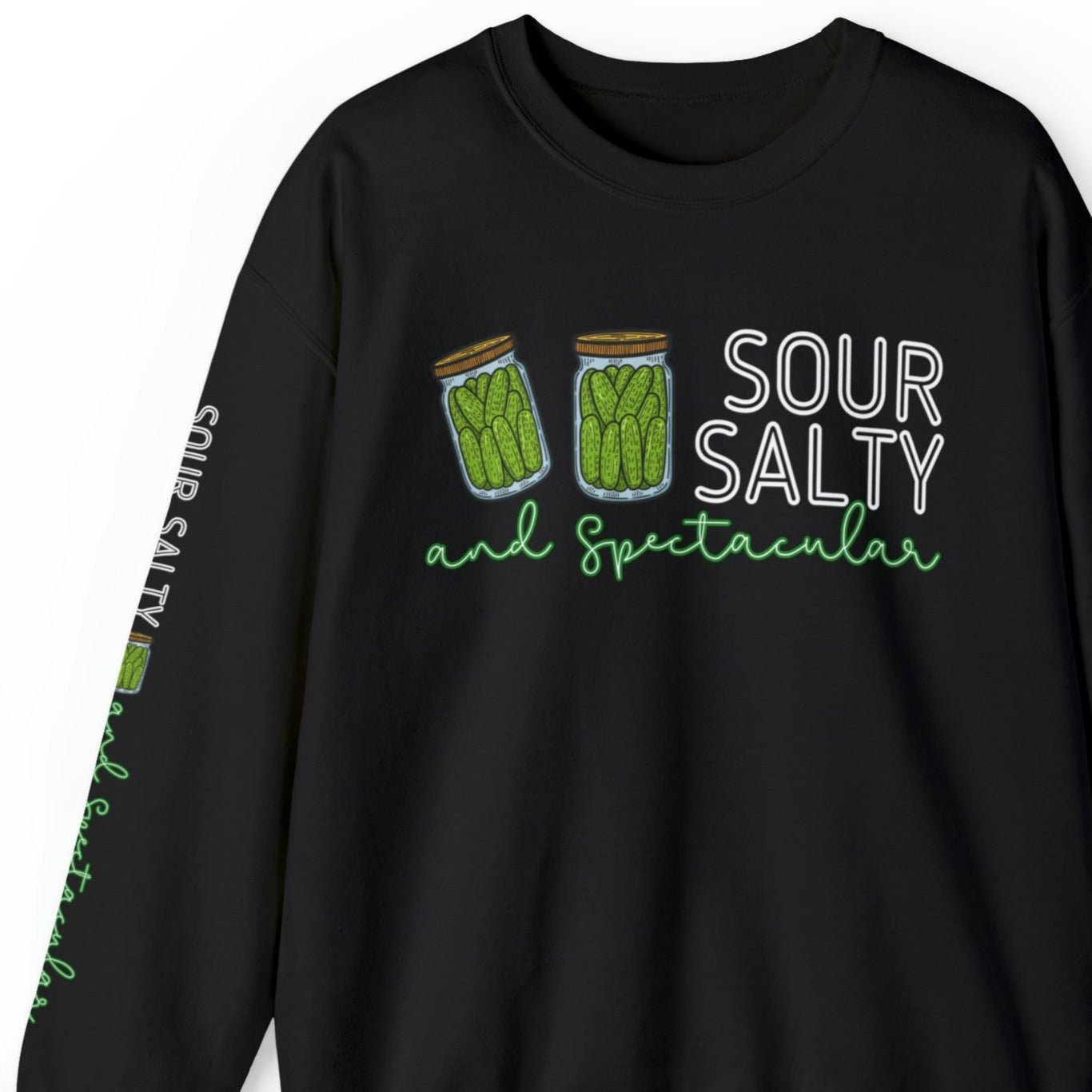 Sour, Salty, and Spectacular Pickle Jar Women's Sweatshirt: Fun Arm Detail - Eddy and Rita