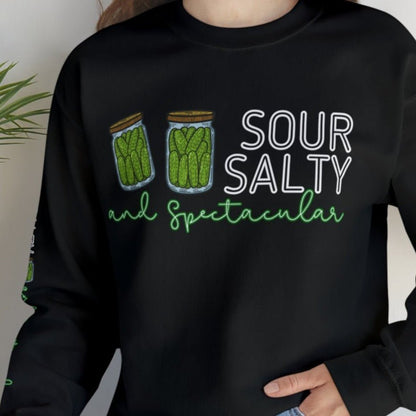 Sour, Salty, and Spectacular Pickle Jar Women's Sweatshirt: Fun Arm Detail - Eddy and Rita