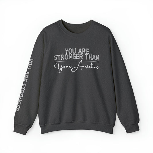 Stronger Than Anxiety Women's Sweatshirt: Empowering Message - Eddy and Rita