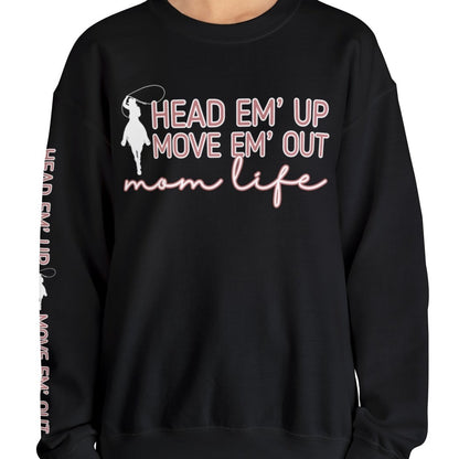 Women's 'Head 'Em Up, Move 'Em Out Mom Life' Sweatshirt with Lasso and Sleeve Detail - Eddy and Rita