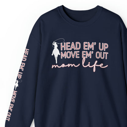 Women's 'Head 'Em Up, Move 'Em Out Mom Life' Sweatshirt with Lasso and Sleeve Detail - Eddy and Rita