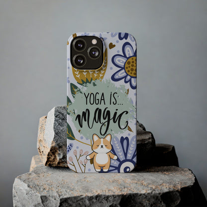 Yoga Is Magic Cute iPhone Slim Phone Case - Eddy and Rita