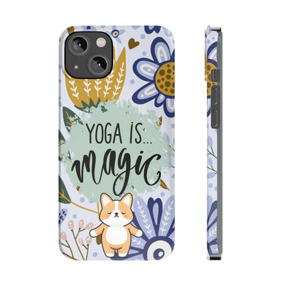 Yoga Is Magic Cute iPhone Slim Phone Case - Eddy and Rita