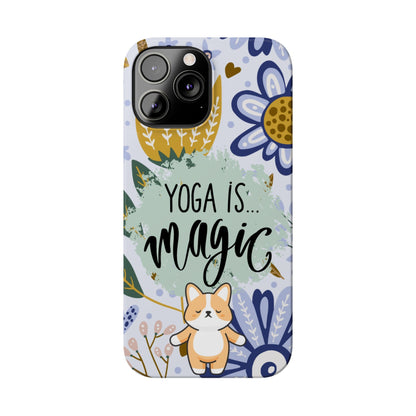 Yoga Is Magic Cute iPhone Slim Phone Case - Eddy and Rita