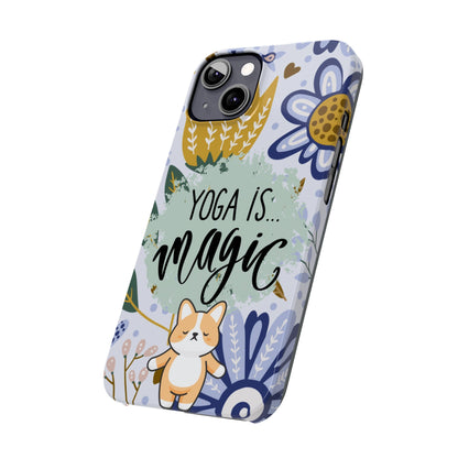 Yoga Is Magic Cute iPhone Slim Phone Case - Eddy and Rita