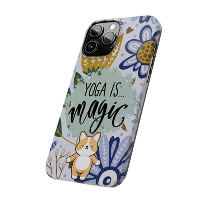 Yoga Is Magic Cute iPhone Slim Phone Case - Eddy and Rita