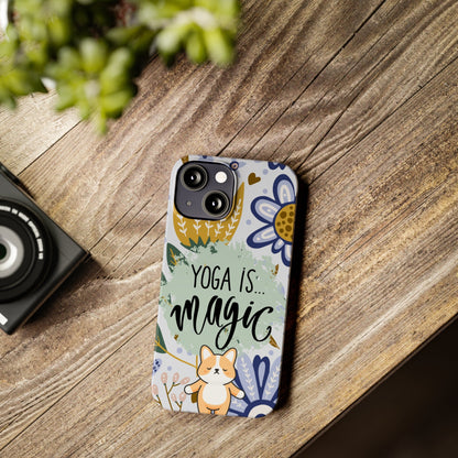 Yoga Is Magic Cute iPhone Slim Phone Case - Eddy and Rita