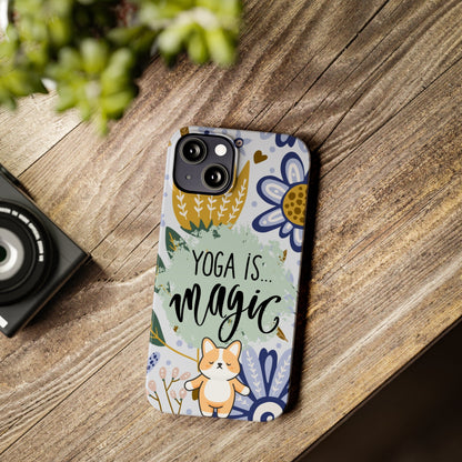 Yoga Is Magic Cute iPhone Slim Phone Case - Eddy and Rita