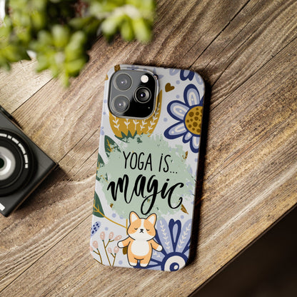 Yoga Is Magic Cute iPhone Slim Phone Case - Eddy and Rita