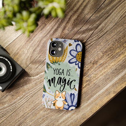 Yoga Is Magic Cute iPhone Slim Phone Case - Eddy and Rita